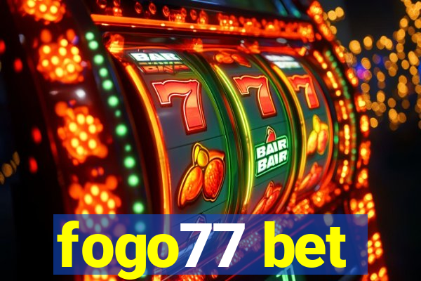 fogo77 bet